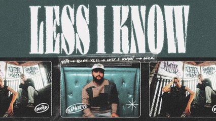 NOTD - Less I Know (Visualizer)