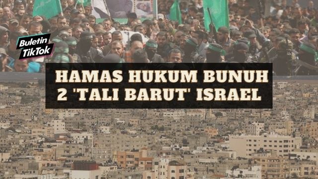 Hamas hukum bunuh 2 'tali barut' Israel