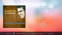 Fahrettin Karaardıç - Bana Neler Ettin (Official Audio)