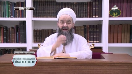 Cübbeli Ahmet Hoca ile İtikad Mektupları 47. Bölüm 22 Mart 2017