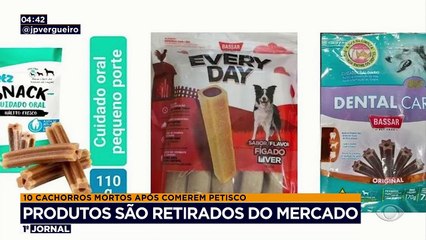 Petiscos que teriam provocado mortes de cães são retirados do mercado 05/09/2022 12:51:17