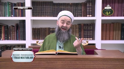 Cübbeli Ahmet Hoca ile İtikad Mektupları 48. Bölüm 29 Mart 2017