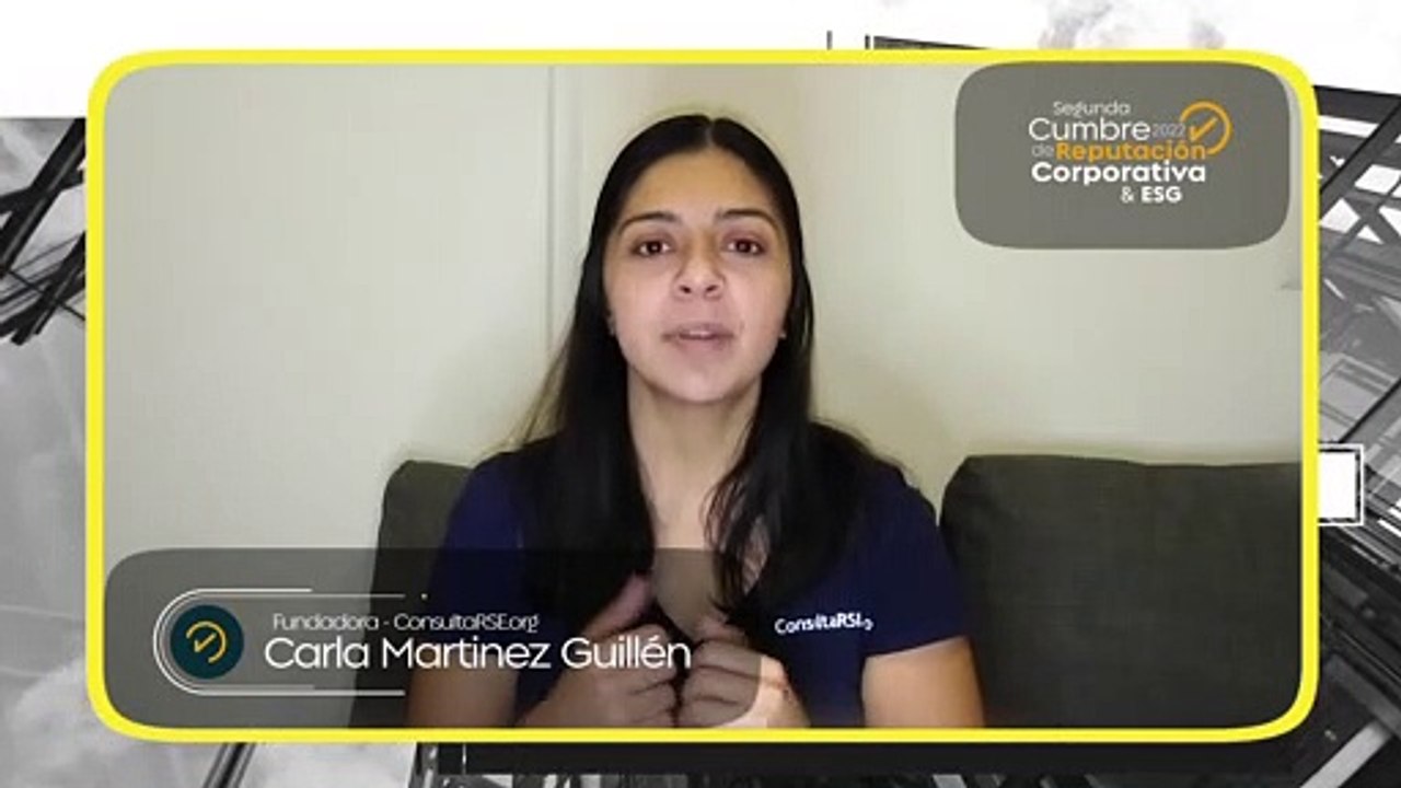 Carla Martínez te invita a la Segunda Cumbre de Reputación Corporativa & ESG