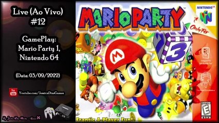 Live #12 - GamePlay: Mario Party 1 (Nintendo 64)