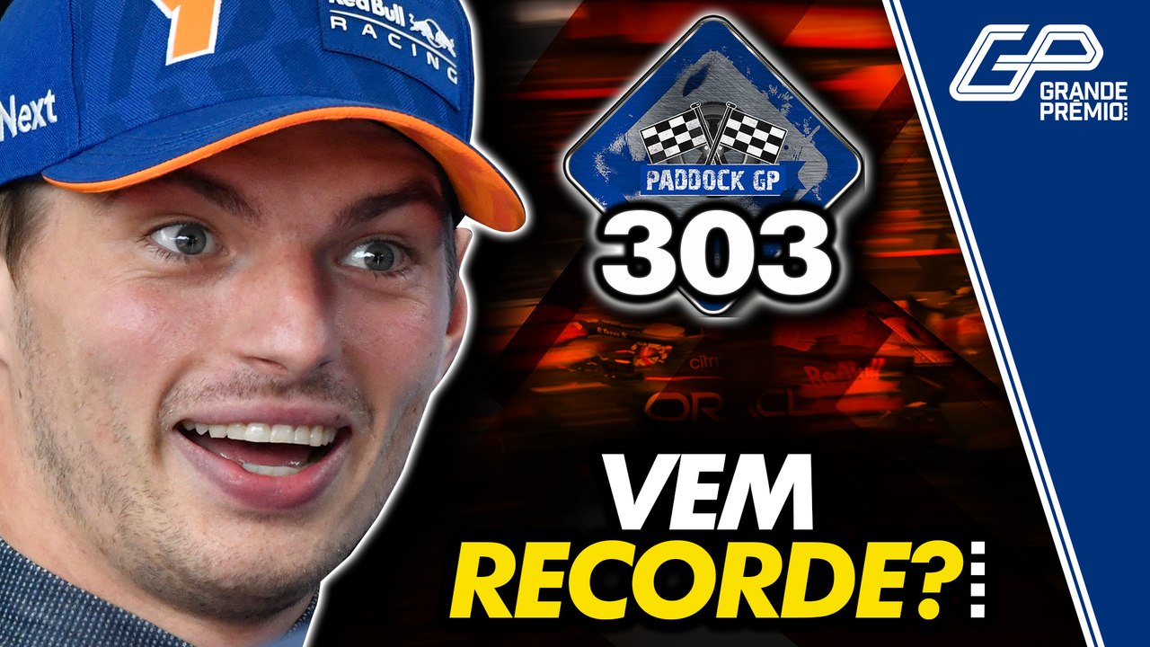 VERSTAPPEN VAI BATER RECORDE? HAMILTON ERROU? DRUGOVICH NA F1? | Paddock GP #303