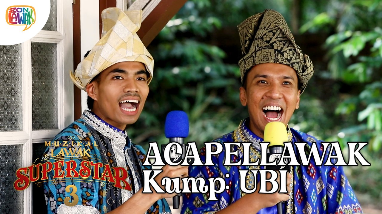 ACAPELLAWAK - KUMPULAN UBI