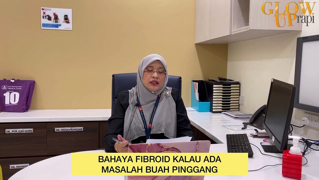 Glow Up Rapi_ Bahaya Fibroid Kalau Ada Masalah Buah Pinggang