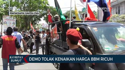 Detik-detik Kericuhan Saat Demo Tolak Kenaikan Harga BBM di Pematangsiantar