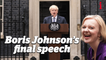 Boris Johnson's final speech as Prime Minister as he hands the reigns to Liz Truss