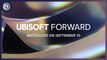 Ubisoft Forward - Tráiler ~ 10 de septiembre