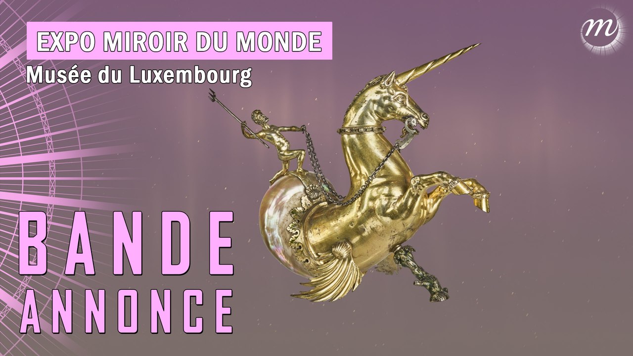 Miroir du Monde : la bande-annonce de l’exposition