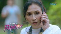 Return To Paradise: Rina firmly stands on her sentiments (Episode 27 Part 4/4)