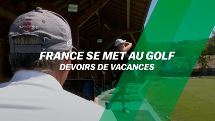 France se met au golf : Devoirs de vacances