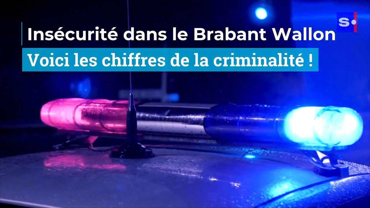 Brabant Wallon : voici les chiffres de la criminalité