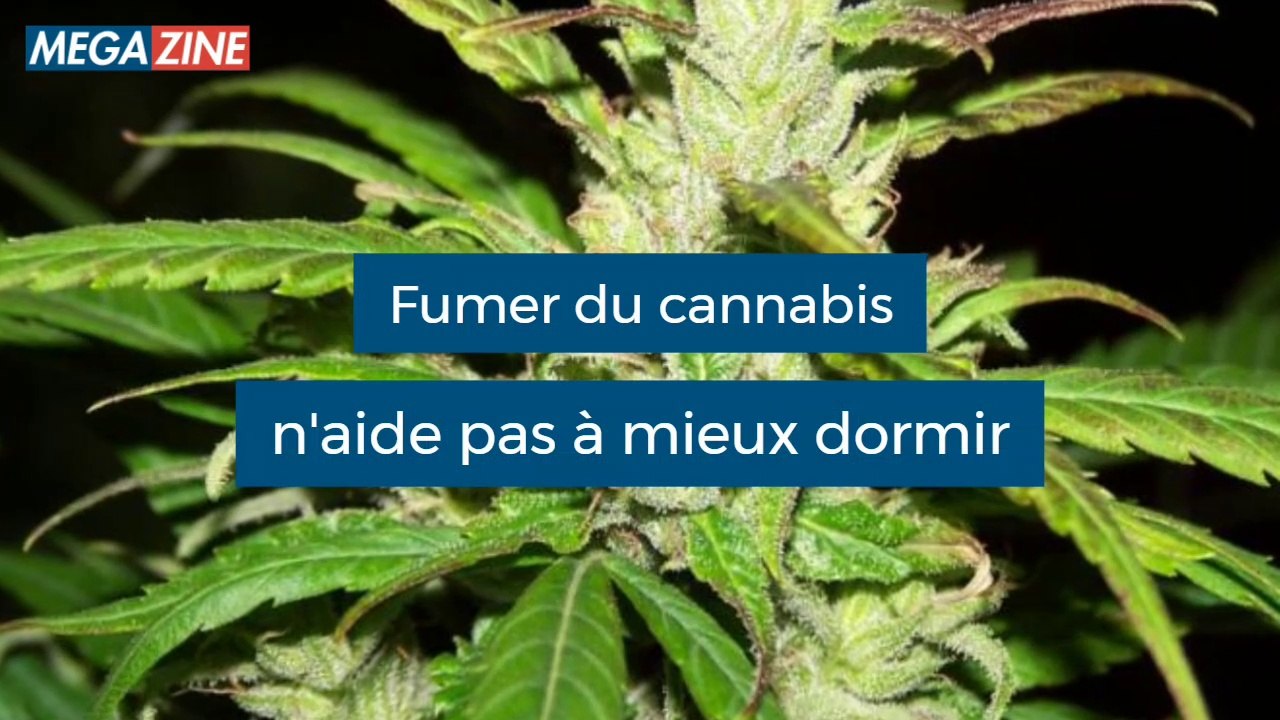Fumer du cannabis n'aide pas à dormir