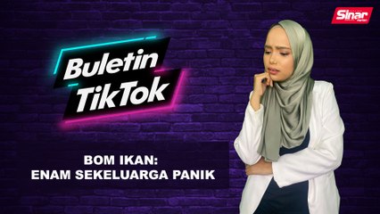 Bom ikan: Enam sekeluarga panik