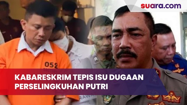 Kabareskrim Tepis Isu Dugaan Perselingkuhan Putri Candrawathi