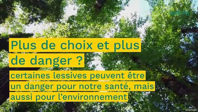 Découvrez la liste des lessives les plus nocives pour votre santé
