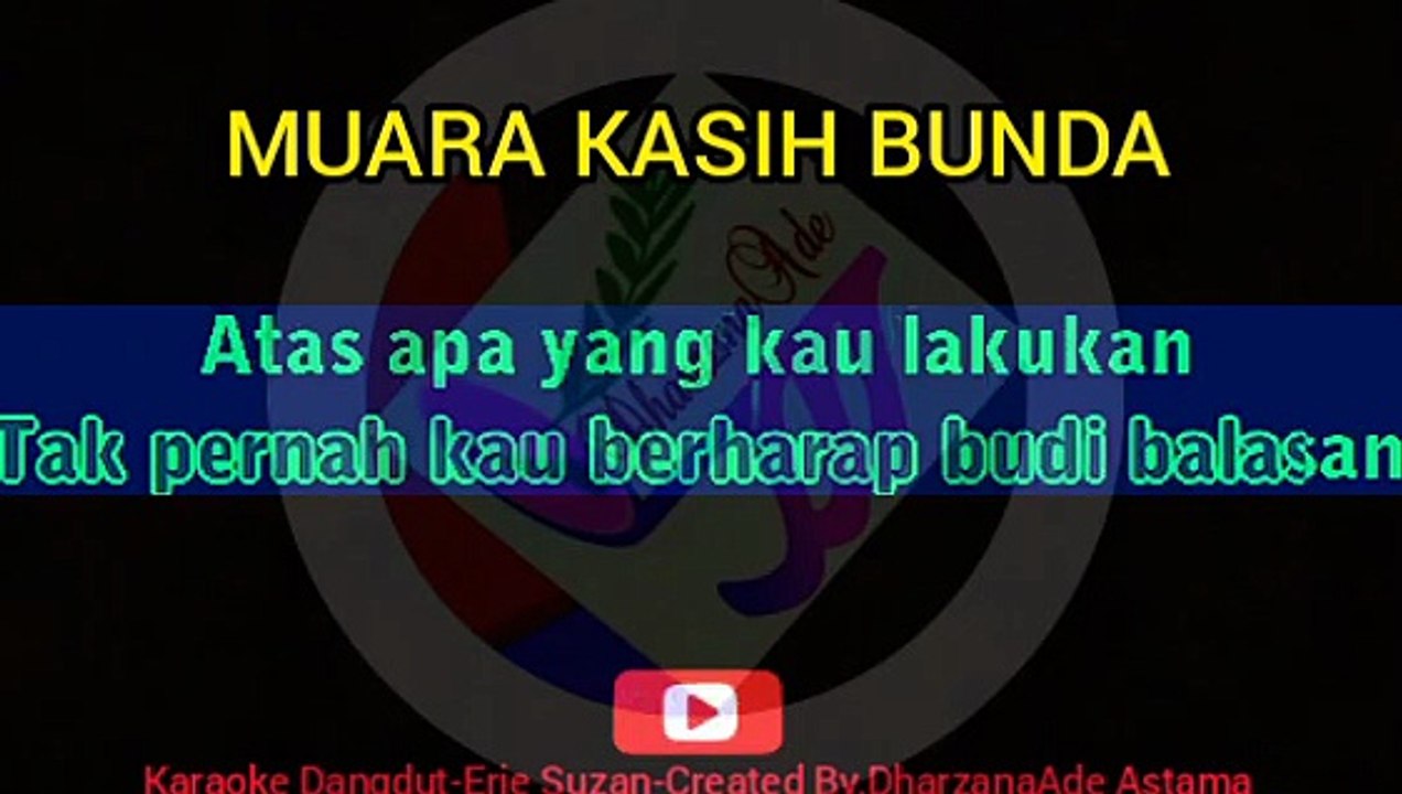 Muara kasih bunda karaoke dangdut Erie Suzan