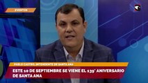 Este 10 de septiembre se viene el 139° aniversario de Santa Ana