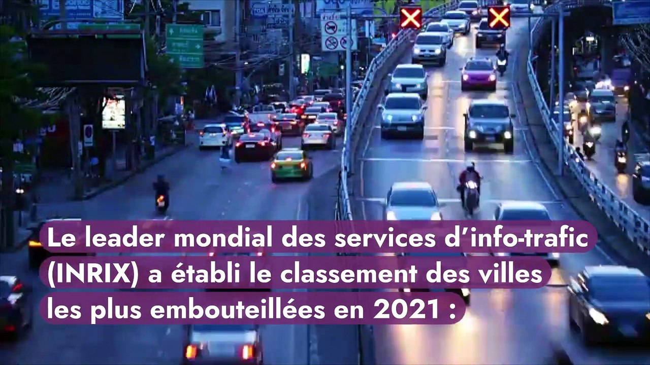 Quelles sont les villes les plus embouteillées du monde ?