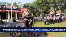 Kapolres Pemalang Cek Kesiapan Personil dan Alut Alsus Jelang Pilkades Serentak