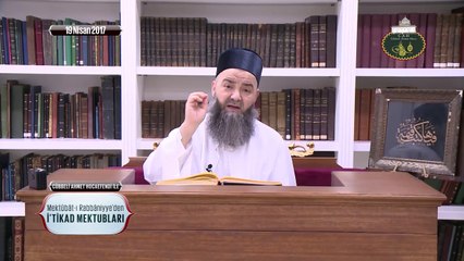 Cübbeli Ahmet Hoca ile İtikad Mektupları 51.  Bölüm 19 Nisan 2017