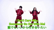 I Don't Care Who, Somebody Go Out With Me! - By Paperblossom ( English ) feat Hikaru& Porushi dance
