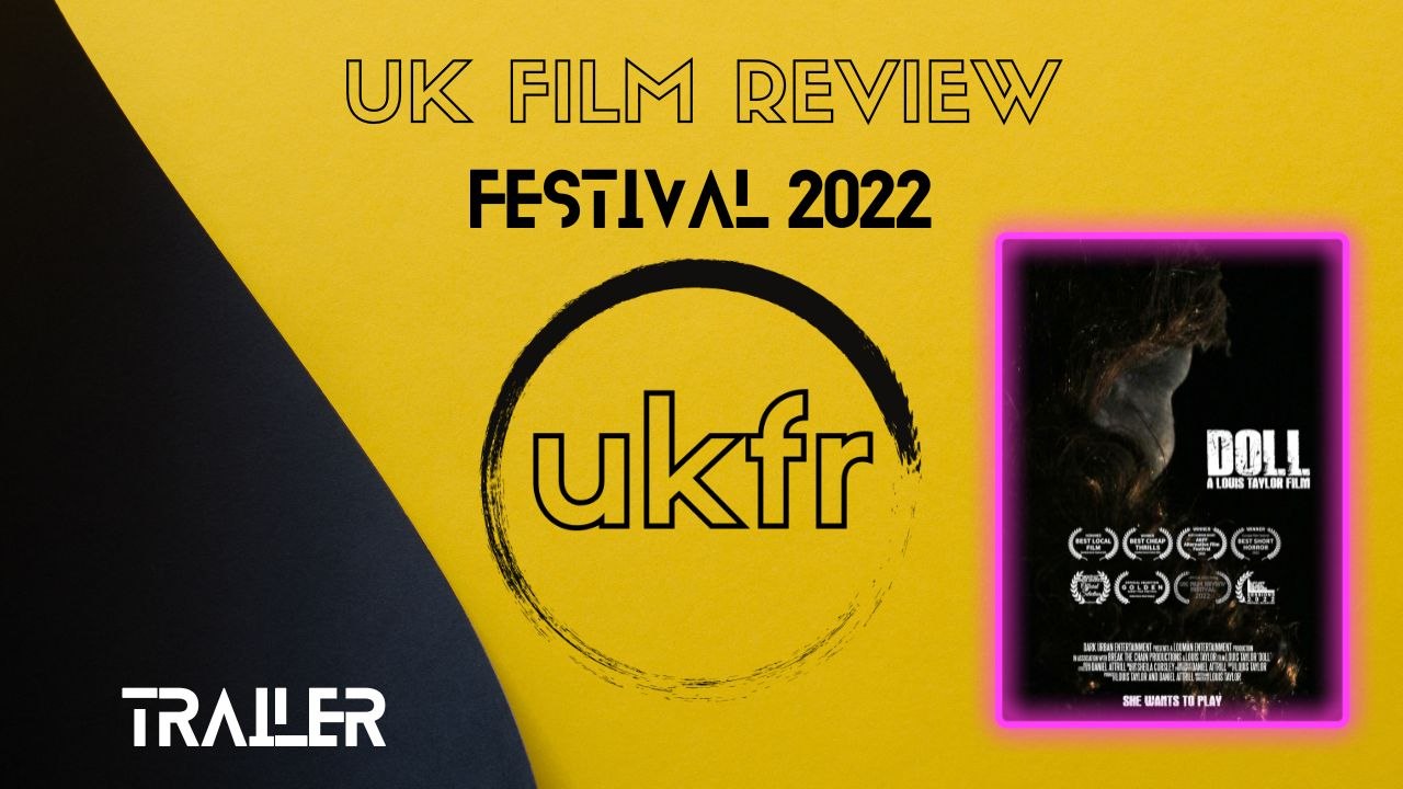 Doll (trailer) | UKFRF 2022