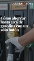 Cómo ahorrar hasta 30% de gasolina con un sólo botón