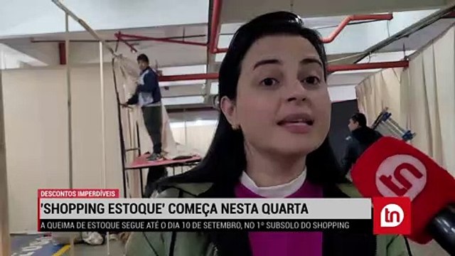 'Shopping Estoque' começa nesta quarta (7) com descontos imperdíveis