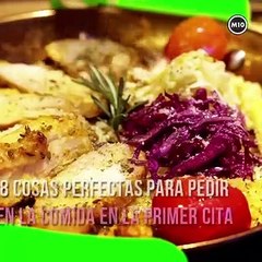 8 ideas de comida para pedir en tu primera cita 😍