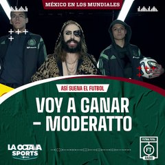 La historia de la canción 'Voy a ganar - Moderatto'  - #AsíSuenaElFutbol - Futbol Total Radio