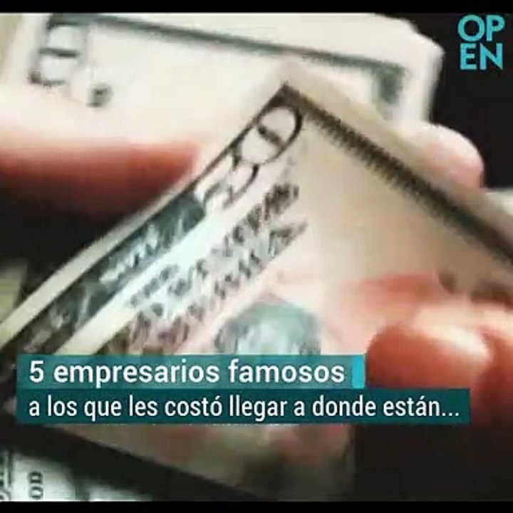 Empresarios ricos que antes eran muy pobres