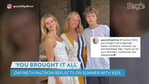 Gwyneth Paltrow Shares Rare Photo with Her Two Teenage Kids as She Reflects on Summer 2022