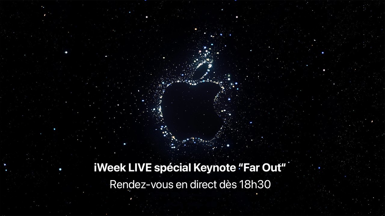 iWeek LIVE spécial Keynote Apple "Far Out" (iPhone 14, Apple Watch Pro, AirPods Pro 2)