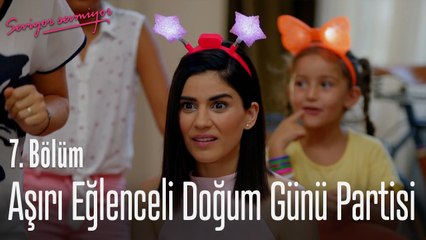 Aşırı eğlenceli doğum günü partisi  - Seviyor Sevmiyor 7. Bölüm