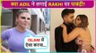 Islam Mein Aisa Nahi Kar Sakte...Rakhi Sawant Has Fear Of Boyfriend Adil Khan