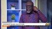 Your Belief Informs Your Attitude - Badwam Nkuranhyensem On Adom TV (7-9-22)