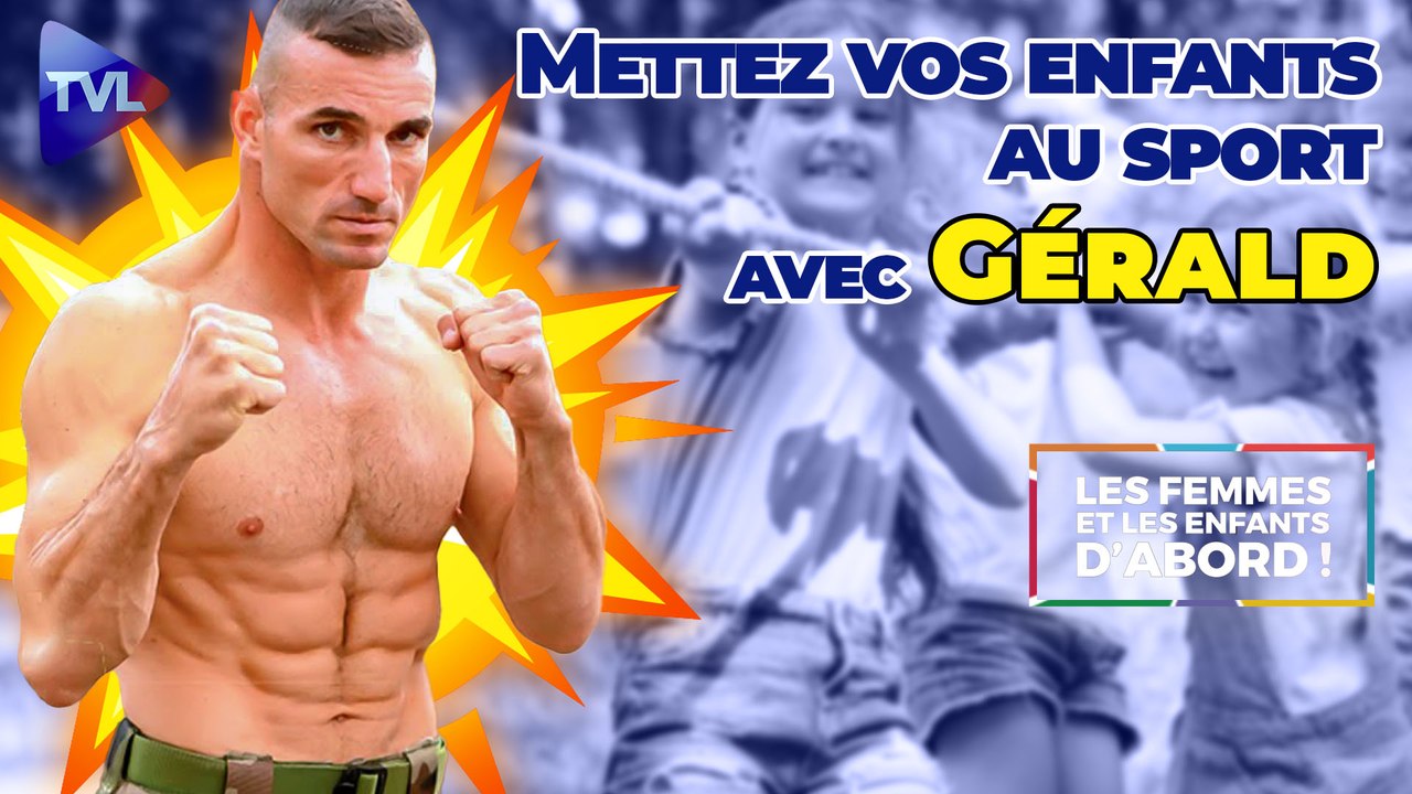Les Femmes et les Enfants d'abord ! - Une rentrée "pêchue" : le sport et vos enfants avec Gérald Michiara !