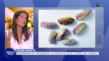 Votre assiette : Gourmande et croquante, la pistache sous toutes ses formes !