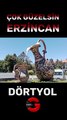 Çok güzelsin Erzincan - Erzincan Dörtyol