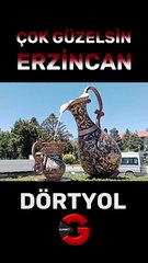 Çok güzelsin Erzincan - Erzincan Dörtyol