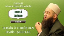 Cübbeli Ahmet Hoca ile Hadis-i Şerifler 53. Bölüm 8 Mayıs 2017