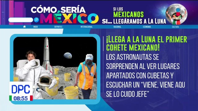 Así serían las noticias si los mexicanos llegaran a la luna