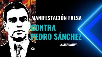 Demostrado: La manifestación del 10 de septiembre contra Pedro Sánchez es una farsa