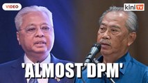 Senior ministers are 'almost' DPM, Ismail Sabri tells PN