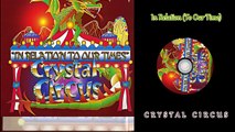 Crystal Circus — In Relation To Our Times 1968 (USA, Psychedelic/Pop Rock)