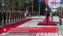 Cumhurbaşkanı Erdoğan, Hırvatistan'ta resmi törenle karşılandı
