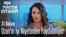 Rüya, Ozan'ın iyi niyetinden faydalanıyor - Aşk Mantık İntikam 31. Bölüm